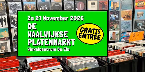 De Waalwijkse Platenmarkt – zaterdag 21 november, Winkelcentrum De Els, Waalwijk — markt-eten in Waalwijk